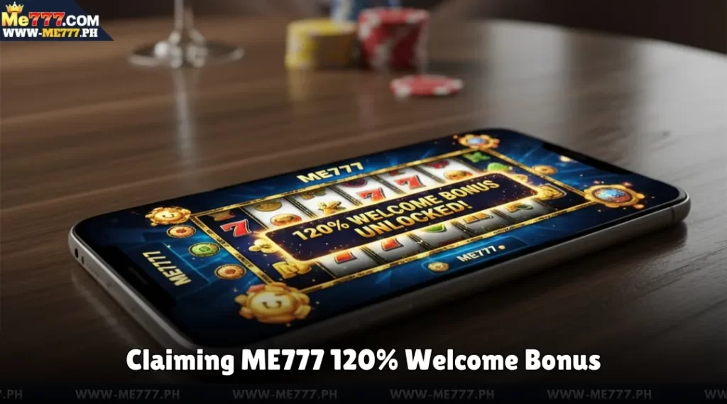 Claiming ME777 120% Welcome Bonus
