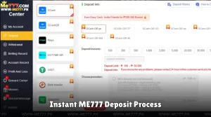 Instant ME777 Deposit Process