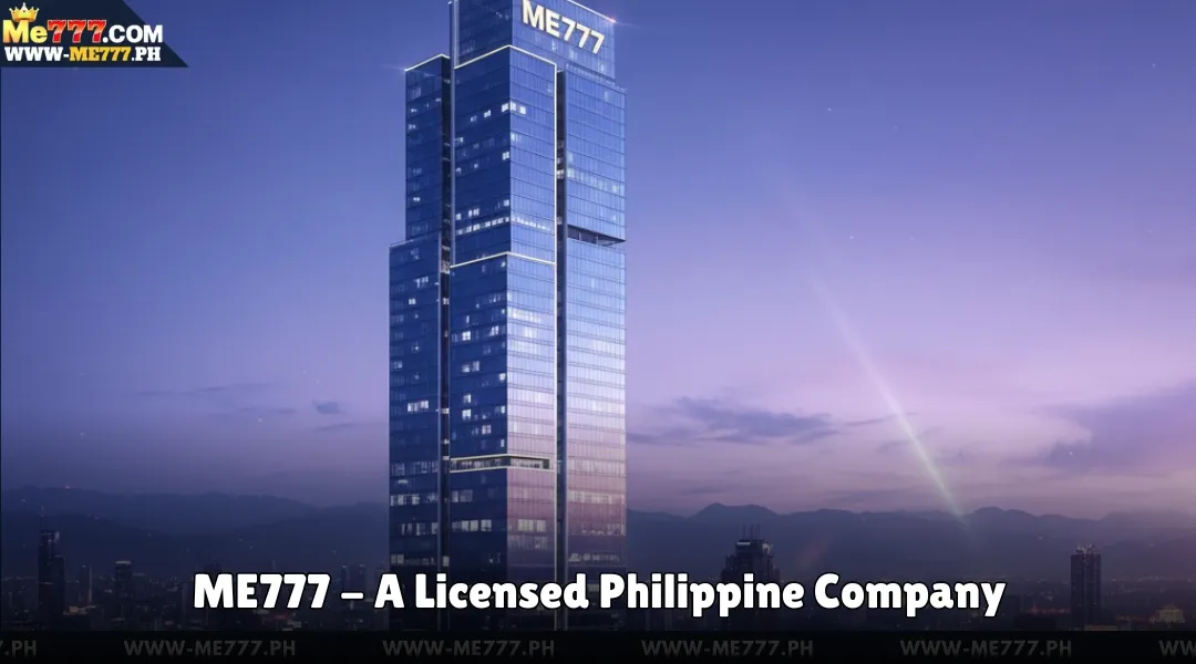 ME777 - A Licensed Philippine Company