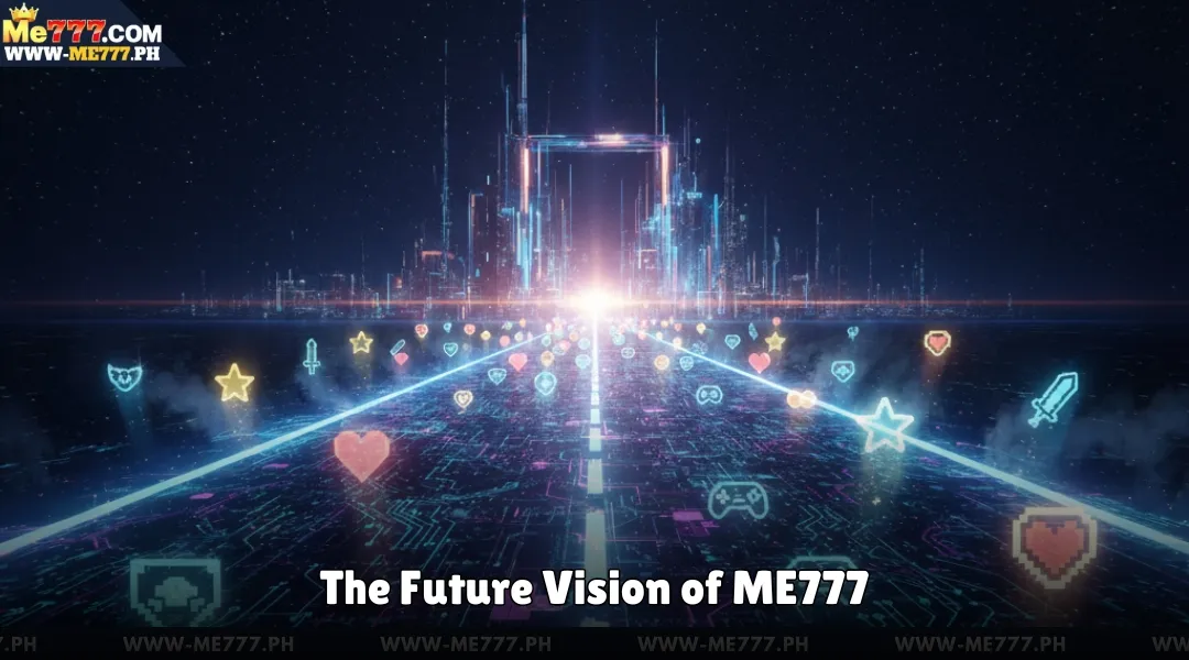 The Future Vision of ME777