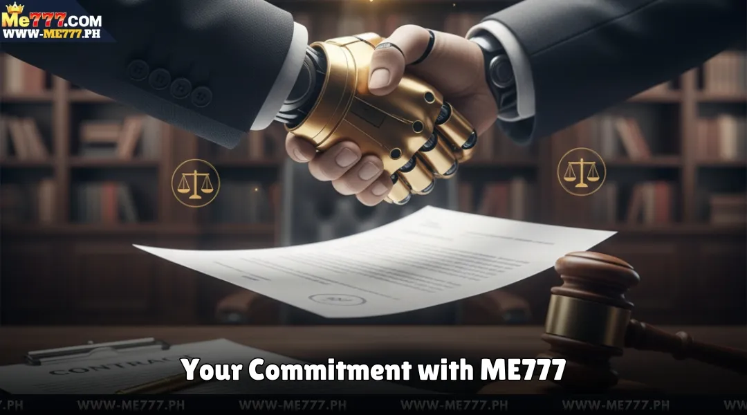 Your Commitment with ME777